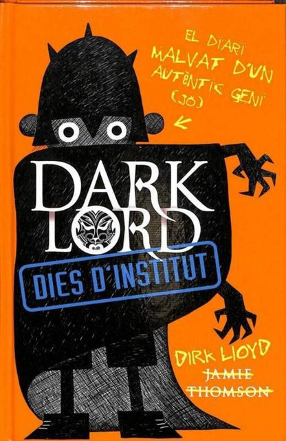 Dark Lord. Dies d'Institut .