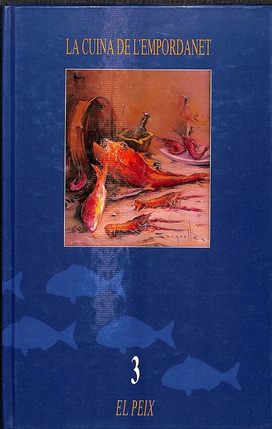 La Cuina de L'Empordanet Nº 3 el Peix