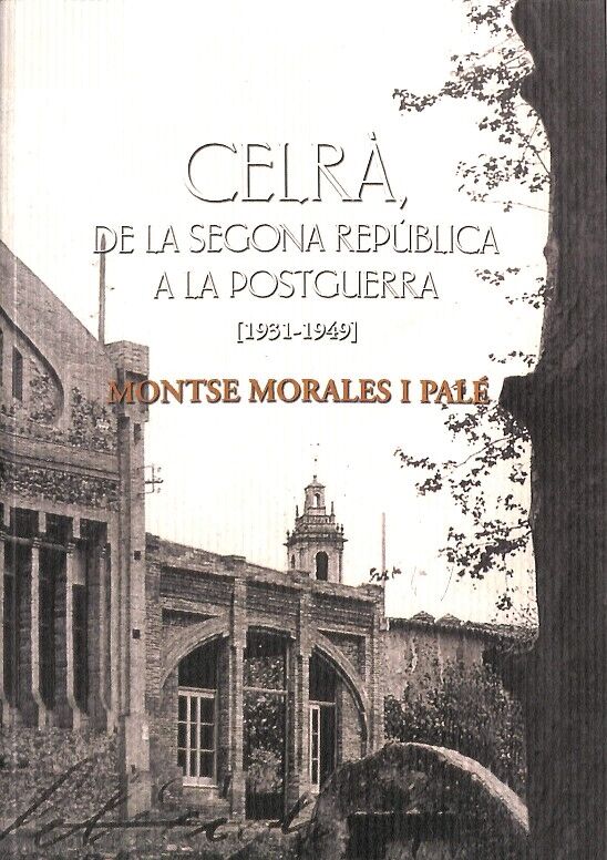Celrà de la Segona República a la Postguerra (1931-1949)