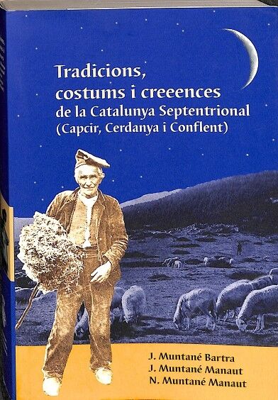 Tradicions, Costums i Creeences de la Catralunya Septentrional