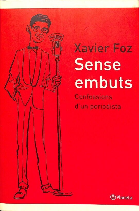 Sense Embuts Confessions d'Un Periodista