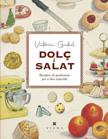 Dolç i Salat Receptes de Pastisseria per a Dies Especials