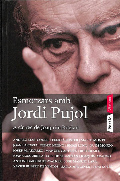 Esmorzars amb Jordi Pujol .