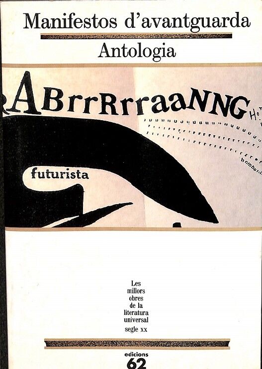 Manifestos d'Avantguarda 99 (Les Millors Obres de la Literatura)