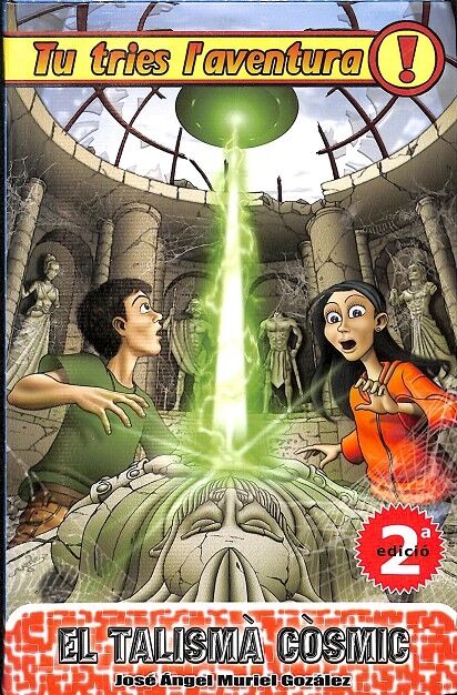 El Talismà Còsmic Tu Tries L'Aventura Nº2
