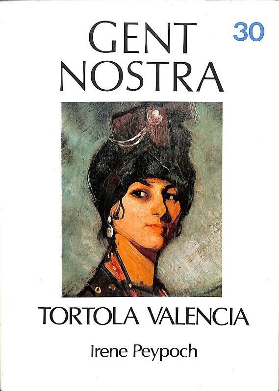 Tortola Valencia 30 Gent Nostra