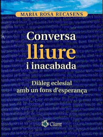 Conversa Lliure i Inacabada, Diàleg Eclesial amb Fons d'Esperança .