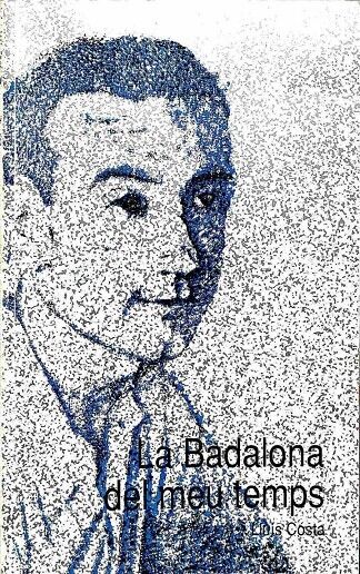 La Badalona del Meu Temps .