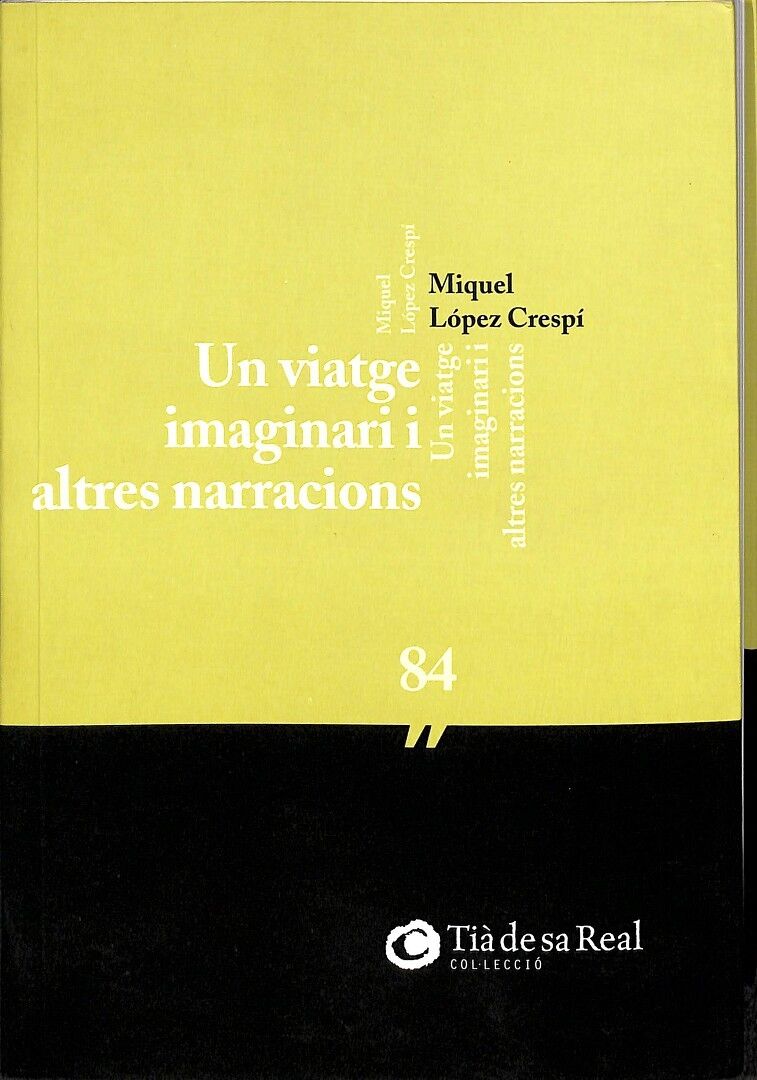 Un Viatge Imaginari i Altres Narracions