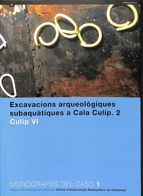 Excavacions Arqueològiques Subaquàtiques a Cala Culip II. 2