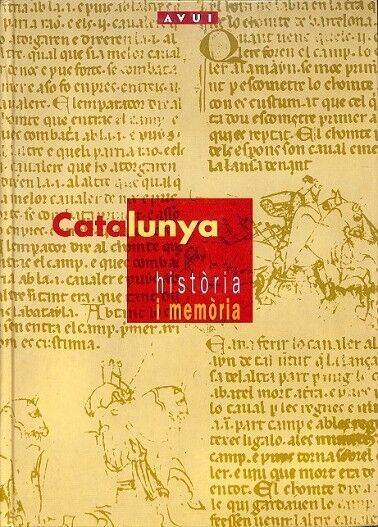 Catalunya Historia i Memoria