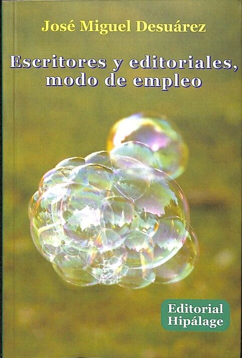 Escritores y Editoriales, Modo de Empleo