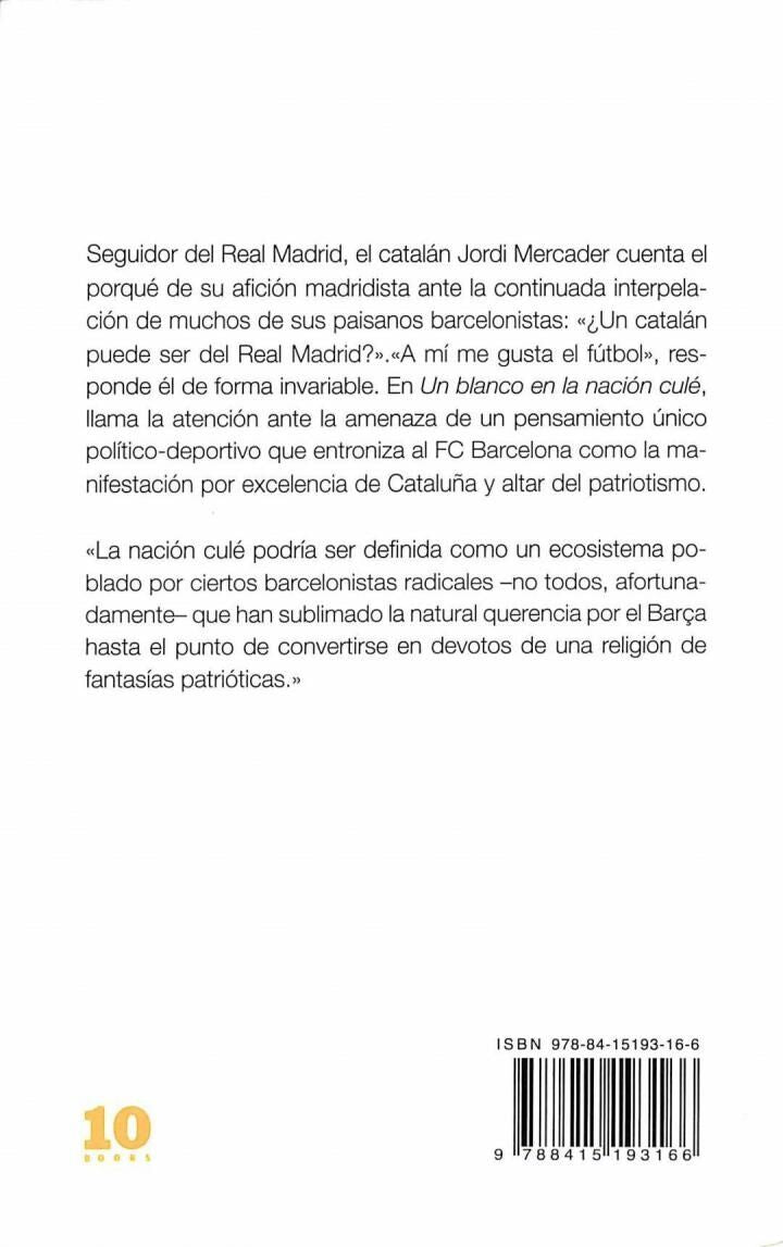 Un Blanco en la Nación Culé