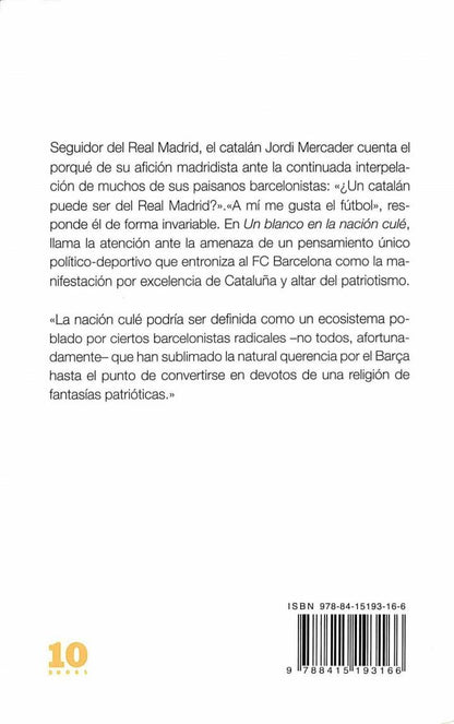 Un Blanco en la Nación Culé