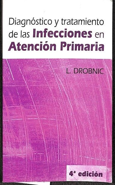 Diagnóstico y Tratamiento de las Infecciones en Atención Primaria