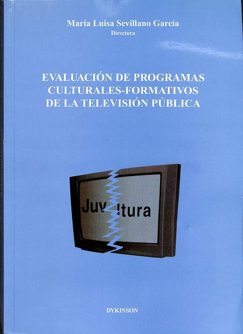 Evaluación de Programas Culturales Formativos de la Televisión Pública
