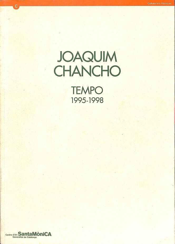Tempo 1995-1998. Centre d'Art Santa Mònica Gener-febrer 1999