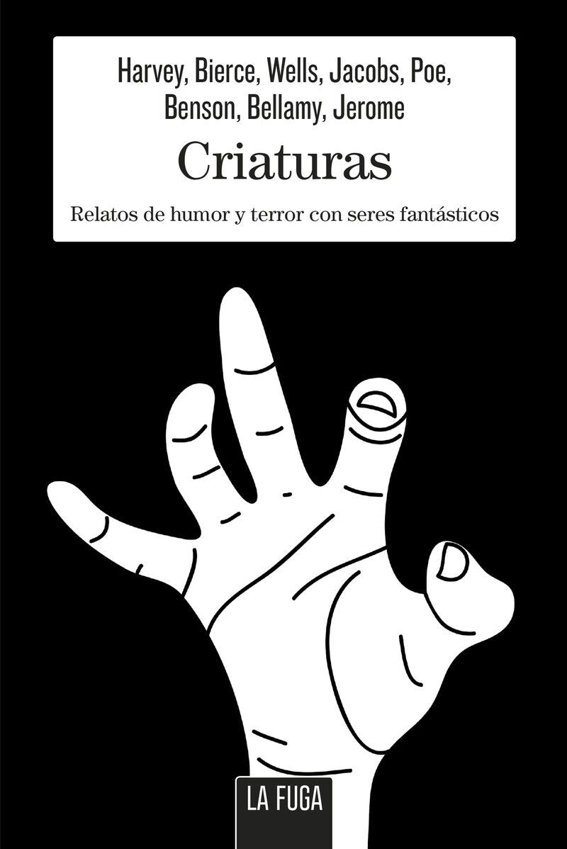Criaturas - Relatos de Humor y Terror con Seres Fantásticos