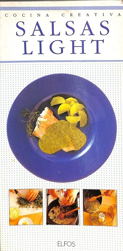 Cocina Creativa. Salsas Light (Rústica)