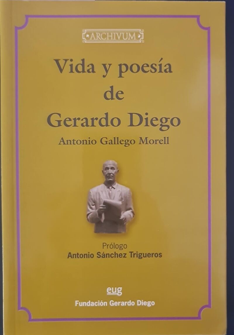 Vida y Poesía de Gerardo Diego