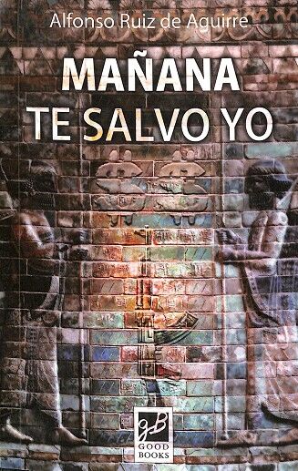 Mañana Te Salvo Yo
