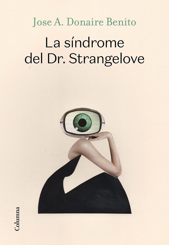 La Síndrome del Dr. Strangelove