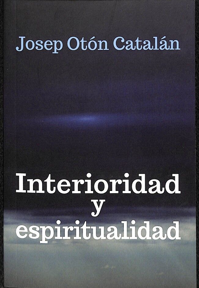 Interioridad y Espiritualidad