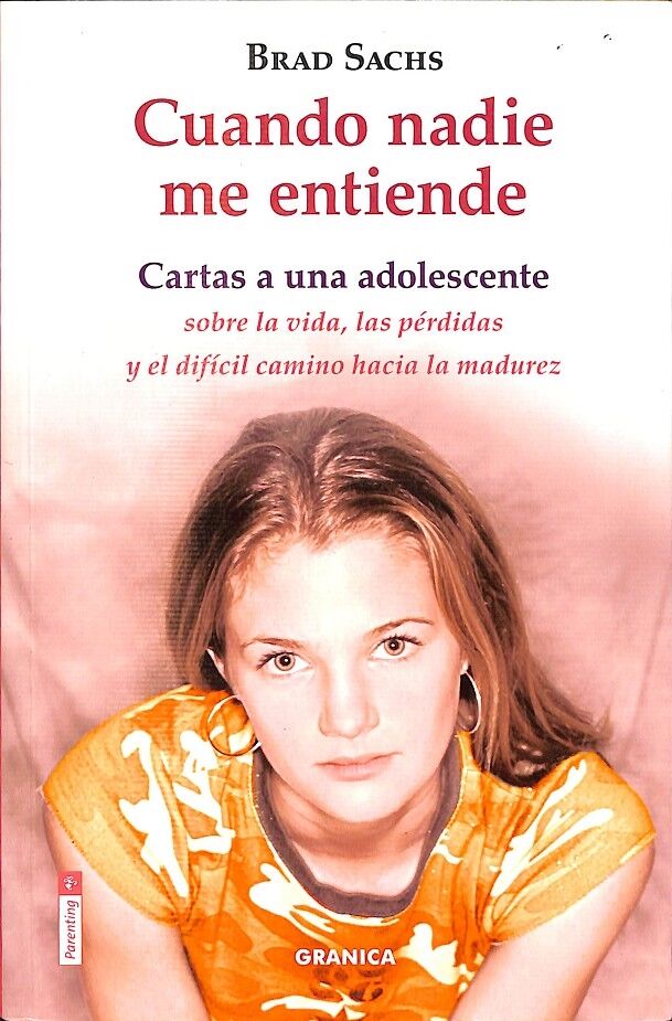 Cuando Nadie Me Entiende - Cartas a una Adolescente