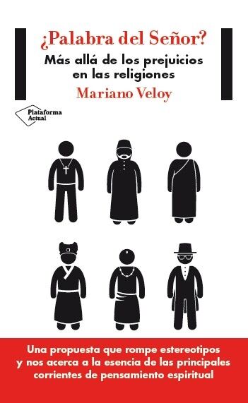 Palabra del Señor Más Allá de los Prejuicios en las Religiones