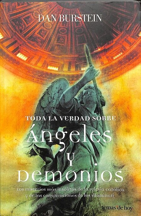 Toda la Verdad Sobre Ángeles y Demonios