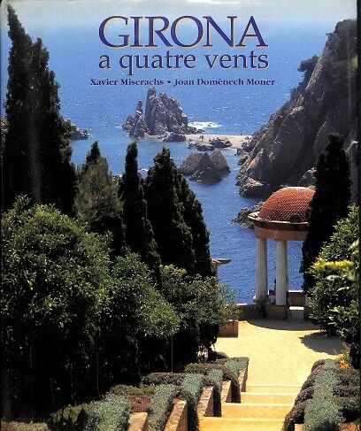 Girona, a Quatre Vents