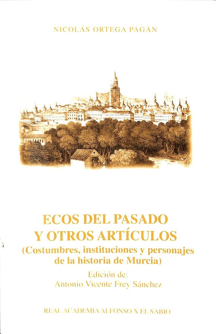 Ecos del Pasado y Otros Artículos