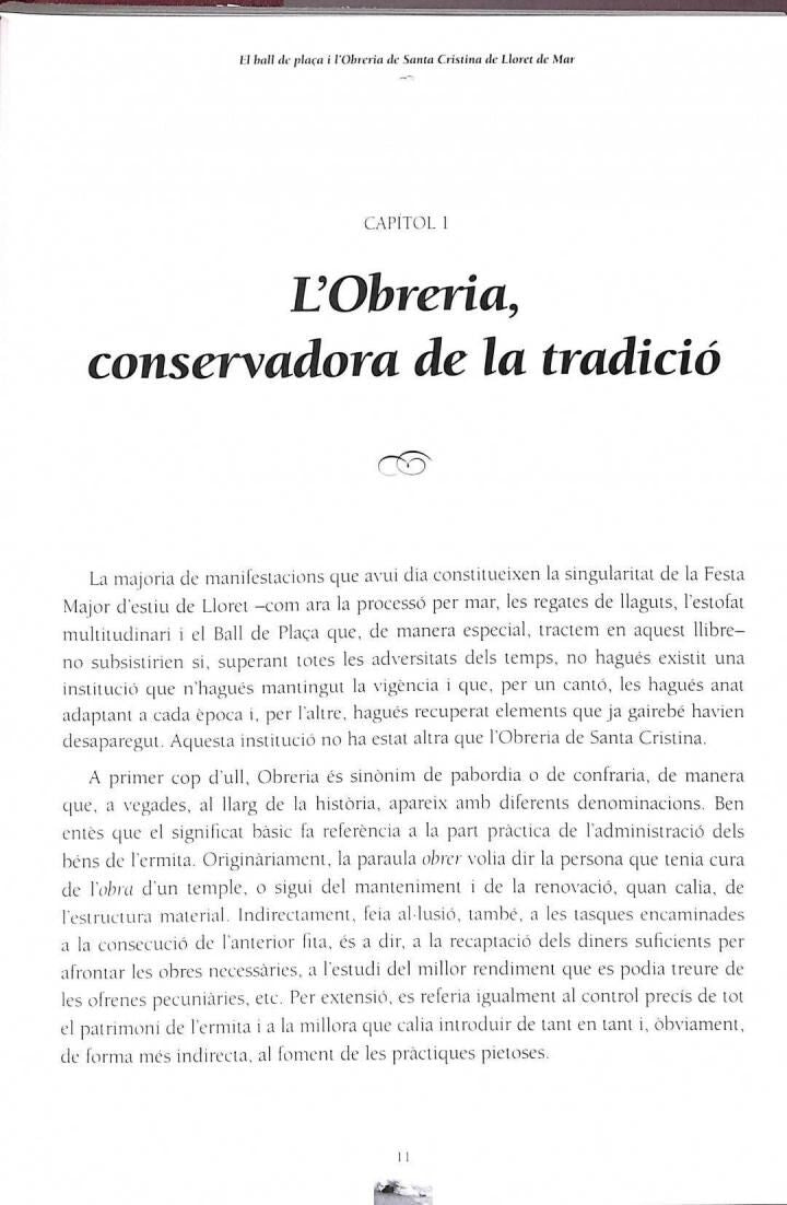 El Ball de Plaça i L'Obreria de Santa Cristina de Lloret de Mar (650 Anys Documentatas) .