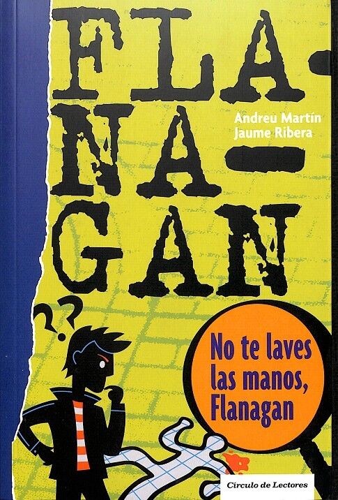 No Te Laves las Manos , Flanagan