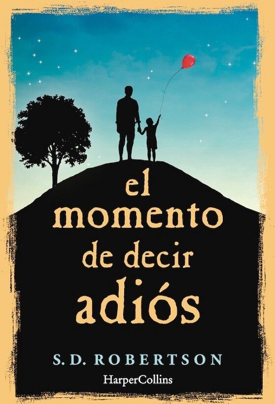 El Momento de Decir Adiós