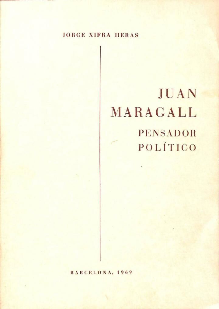 Juan Maragall Pensador Político