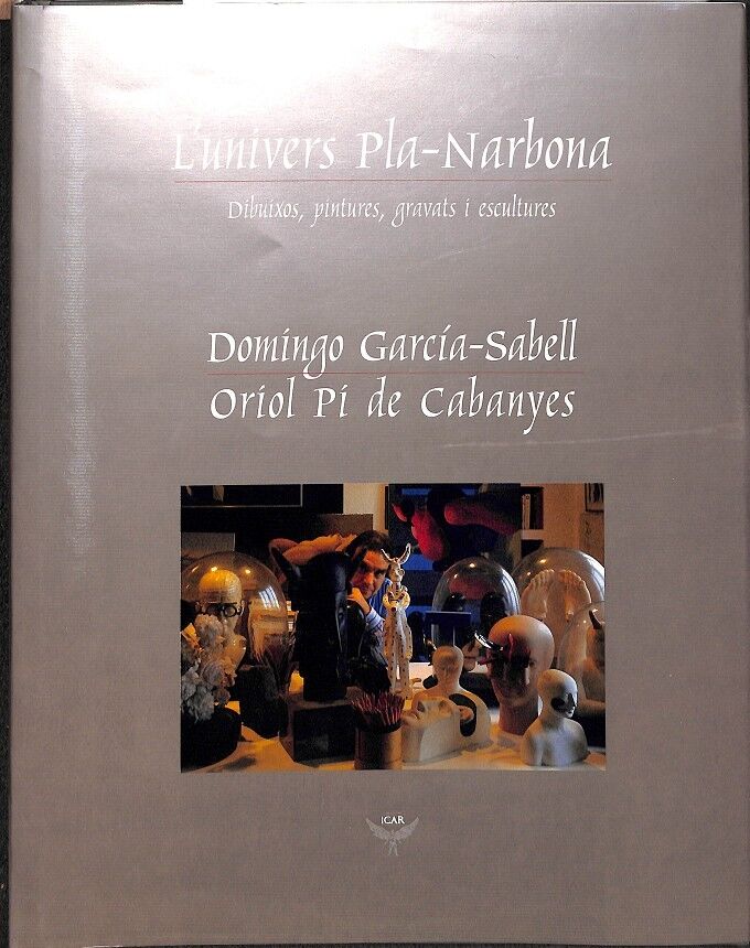 L'Univers Pla Narbona Dibujos Pintures Gravats i Escultures