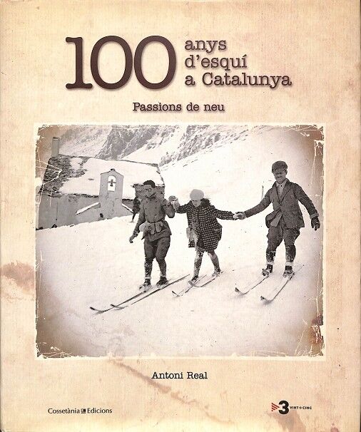 100 Anys d'Esquí a Catalunya