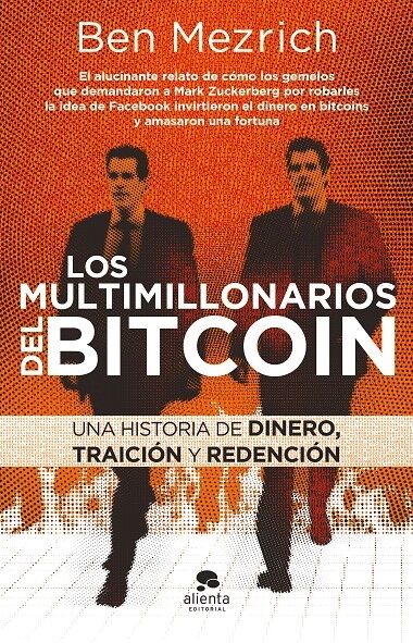Los Multimillonarios del Bitcoin
