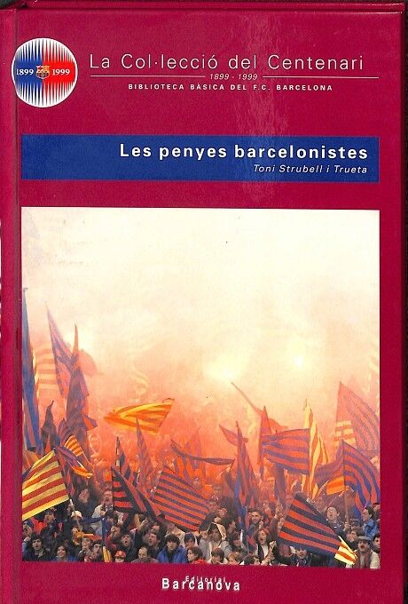 La Col.leccio del Centenari les Penyes Barcelones N 22