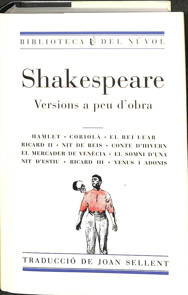 Shakespeare Versions a Peu d'Obra Hamlet Biblioteca del Núvol