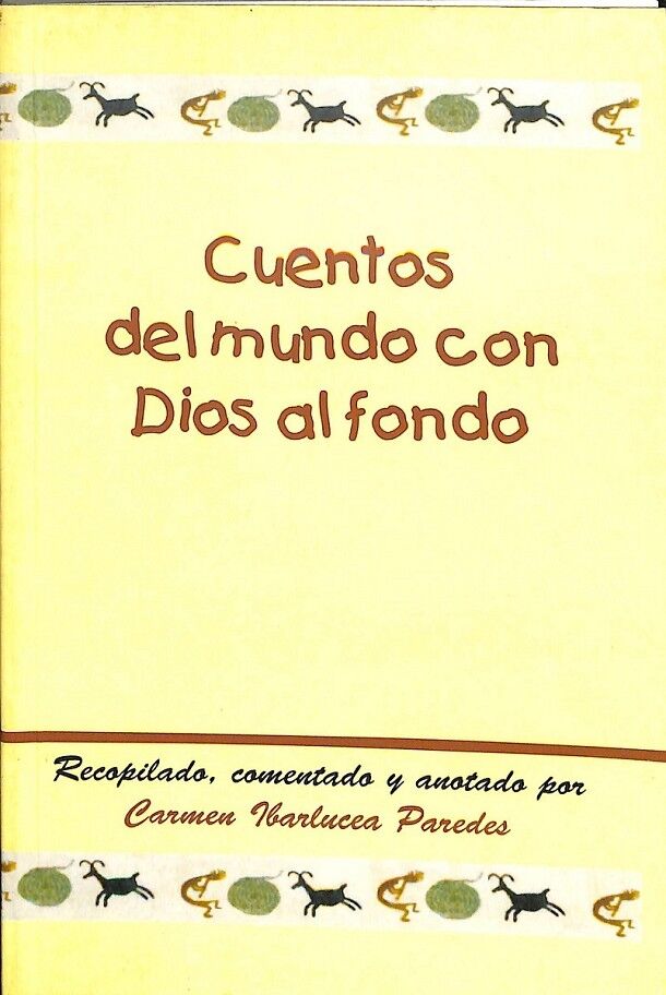 Cuentos del Mundo con Dios Al Fondo