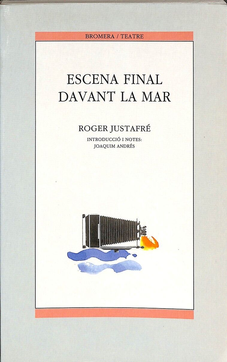 Escena Final, Davant la Mar