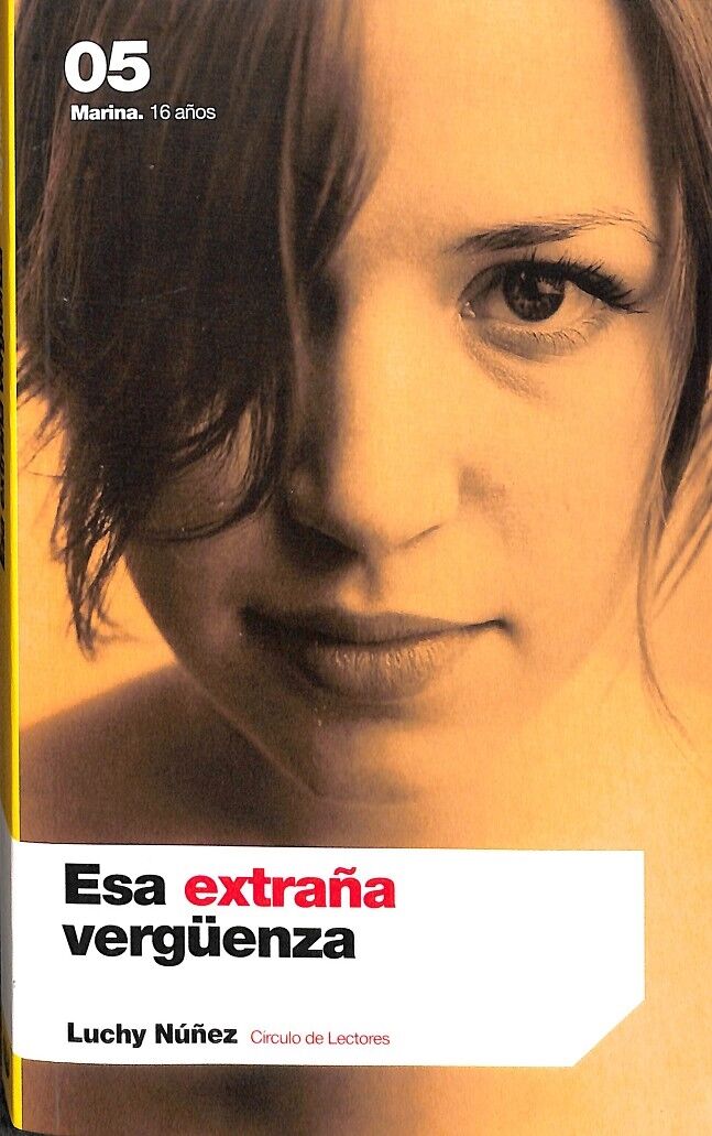 Esa Extraña Verguenza