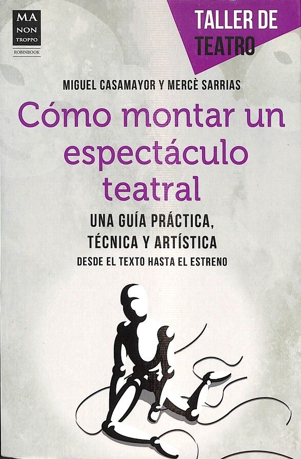 Cómo Montar un Espectáculo Teatral