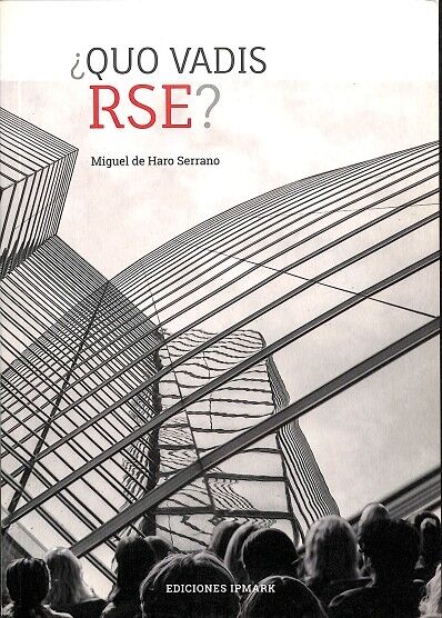¿Quo Vadis Rse?