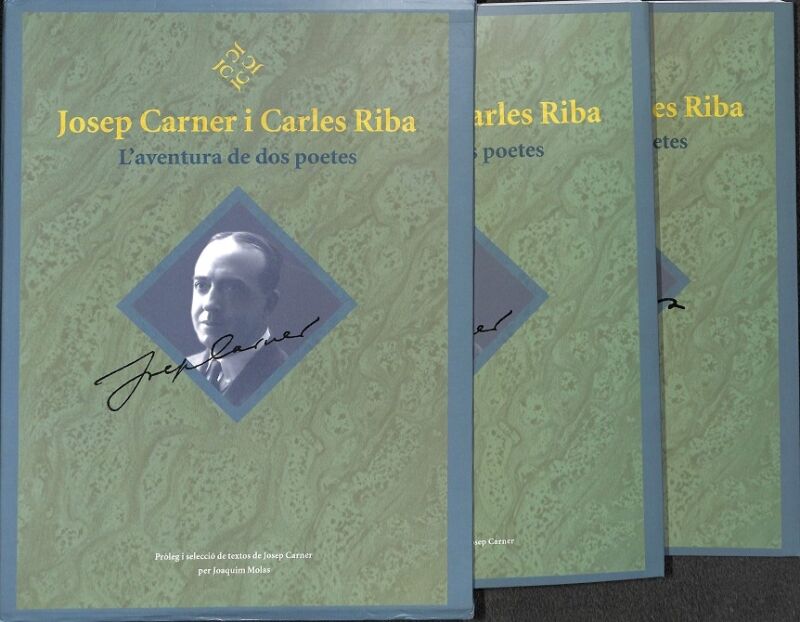 Josep Carner i Carles Riba L'Aventura de Dos Poetes