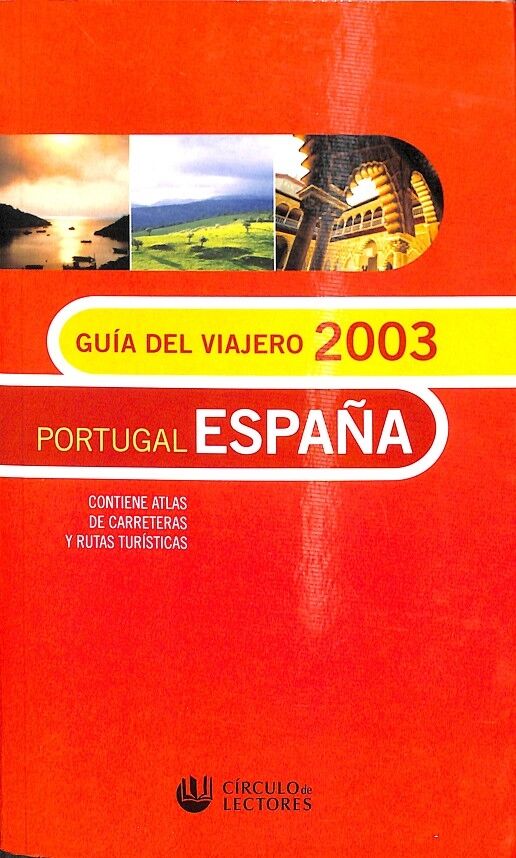 Guia del Viajero 2003 España Portugal