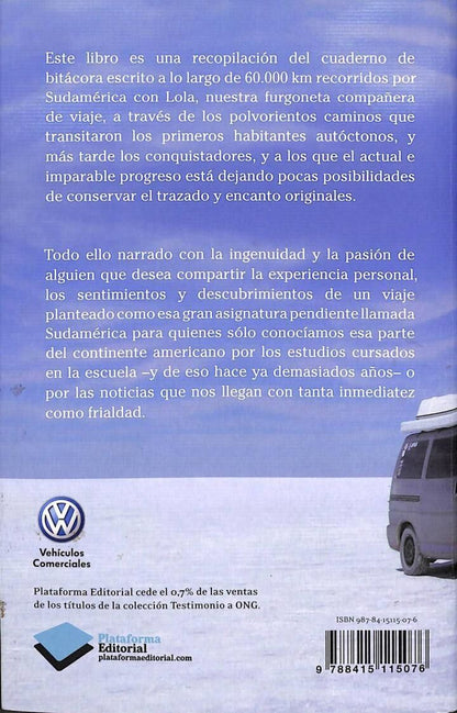 Sudamérica Sobre Ruedas. Sin Pausa Pero Sin Prisa