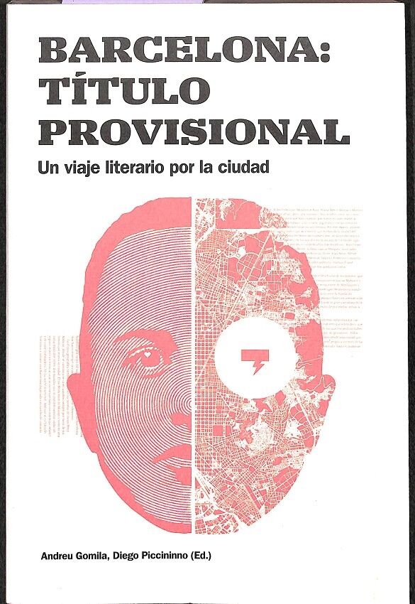 Barcelona Título Provisional un Viaje Literario por la Ciudad